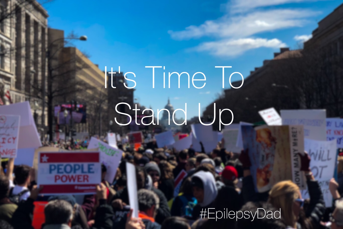 It's Time To Stand Up - Epilepsy Dad